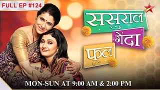 Suhana packs her bags  S1  Ep124  Sasural Genda Phool [upl. by Jutta]