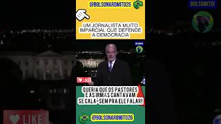 Um jornalista muito imparcial E DEFENSOR DA DEMOCRACIA [upl. by Nylqcaj]