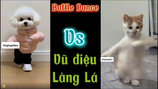 Vũ điệu LÀNG LÁ đại chiến MÈO và CHÓ lànglá dance giaitri trending [upl. by Sundin525]