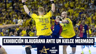 UN BARÇA CAPITANEADO POR PETAR CIKUSA ASALTA KIELCE [upl. by Eigna]