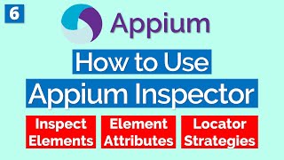 Appium Tutorial 6 How to use Appium Inspector  Android and iOS  Locator Strategies  Attributes [upl. by Torray]