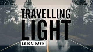 Travelling Light  Talib al Habib  Lyric Video [upl. by Dnomaid]