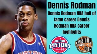 Dennis Rodman NBA hall of fame career highlights [upl. by Aidin]