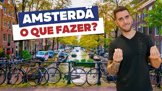 O que fazer em AMSTERDÃ Passeios e pontos turísticos imperdíveis [upl. by Ahsikahs]