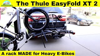 Ebikes on the Thule Easy Fold XT 2 bike rack Made specifically for heavy EBikes [upl. by Ylicec]