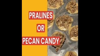 Easy Praline Recipe OR Pecan Candy Recipe Make Delicious Pralines at Home in Minutes [upl. by Anifad]