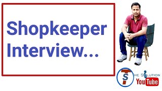 shopkeeper interview tips  what is shopkeeper and roles and responsibilities for shop keeper  work [upl. by Namaj792]