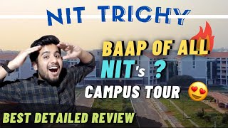 NIT TRICHY College Review 2021 ❤️ Campus Tour 😍 Cutoff  Placement 🔥 Hostel  Fest amp College life [upl. by Sinnoda]