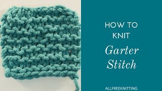 How to Knit Garter Stitch [upl. by Eetsud]