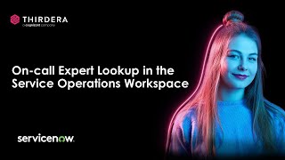 ServiceNow Demo Oncall Expert Lookup in the Service Operations Workspace [upl. by Alda360]