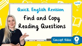 How Do I Answer Find and Copy Reading Questions  KS2 English Concept for Kids [upl. by Willner204]