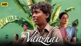 Vaazhai 2024 Movie  Nikhila Vimal Divya Priyanka  Facts amp Review amp Movie Analysis [upl. by Vlada]