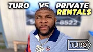 Turo Vs Private Rentals Must Watch [upl. by Ardni506]