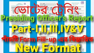 Election Training  New Format Form fillup of PRESIDING OFFICERS REPORT PART lllllllVampV🙏👍 [upl. by Fagin]