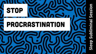 Stop Procrastination  Ocean Waves Subliminal Session  By Minds in Unison [upl. by Tobias]