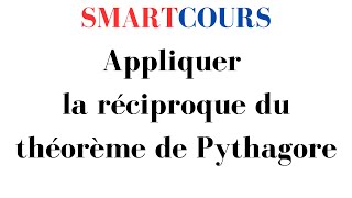 Appliquer la réciproque contraposée du théorème de Pythagore  Mathématiques 4e et 3e [upl. by Neeliak]