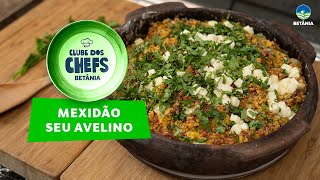 ​Mexidão do Seu Avelino  Chef César Santos​ [upl. by Menard838]