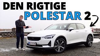 HER ER DEN RIGTIGE POLESTAR 2 Polestar 2 Long Range Single Motor TEST [upl. by Idok]