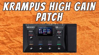 ZOOM G6  Krampus High Gain Distortion Patch  Free [upl. by Llednil]