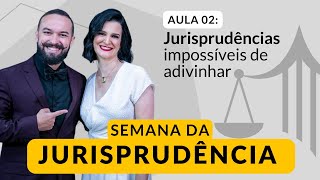 Jurisprudências impossíveis de adivinhar [upl. by Haroun199]