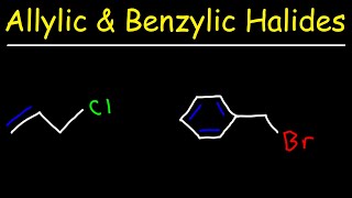 Allylic and Benzylic Halides  SN1 and SN2 Reactions [upl. by Nelyk]