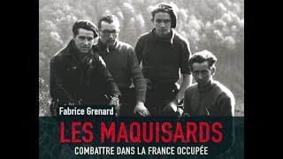 Les Maquisards  Combattre dans la France occupée [upl. by Mintz465]