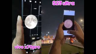 Vivo X70 Pro VS Samsung S23 Ultra  moon zooming test 🔥🔥 [upl. by Herodias]