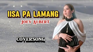 IISA PA LAMANG cover  Joey Albert [upl. by Tewfik]