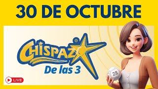 Sorteo CHISPAZO DE LAS TRES Hoy 30 de octubre 2024 ✅ [upl. by Xila]