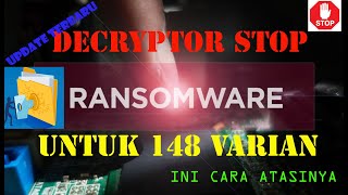 Cara Atasi Virus RansomwareUpdate Terbaruuntuk 148 Jenis Virus [upl. by Ayanahs]