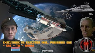 Executorix Imperial vs Executor inkl Punishing One  GAC  TW  Arena [upl. by Crowley763]