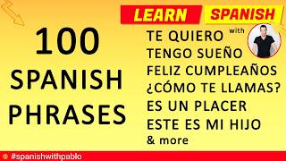 100 Phrases in Spanish Tutorial English to Castilian Spanish Essential Phrases and Vocabulary [upl. by Ytsirhc235]