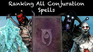 All 30 Conjuration Spells In Skyrim Ranked  The Elder Scrolls V Skyrim [upl. by Stargell591]