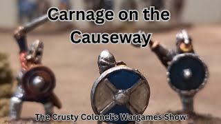 Carnage on the Causeway  The Battle of Maldon  The Crusty Colonel [upl. by Pooley]