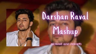 Darshan Raval Mashup 2024  indrolofi  lofi mashup song [upl. by Anitsrik]