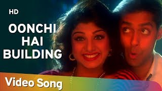 Oonchi Hai Building  Judwaa  Salman Khan  Karishma Kapoor  Rambha  Evergreen Chartbuster Song [upl. by Dygall82]