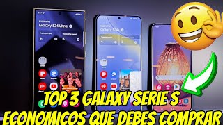 TOP 3 Samsung Galaxy Serie S Económicos que Debes Considerar [upl. by Elkin111]