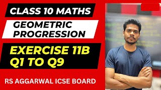 Class 10 mathsGeometric progressionexercise 11b q1 to q9ccc ashish kumar icse maths [upl. by Olracnaig]