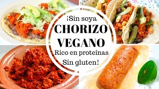 ¡SABROSO CHORIZO VEGANO RICO EN PROTEINAS SIN SOYA SIN GLUTEN Transición Vegana [upl. by Lamee]