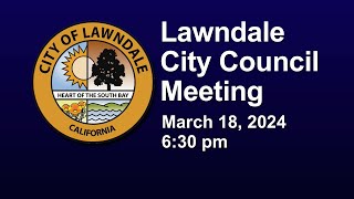 Lawndale City Council Meeting September 16 2024 [upl. by Eustasius]