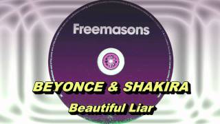 Beyoncé amp Shakira  Beautiful Liar Freemasons Dub Vox Mix HD Full Mix [upl. by Erdman]