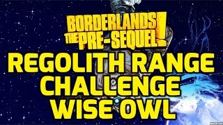 Borderlands The PreSequel Challenges  Regolith Range  Wise Owl ECHO LOCATIONS [upl. by Duahsar]