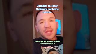 Chandler on McGregor not being reliable sports ufc [upl. by Felita619]