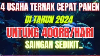 4 USAHA TERNAK YANG CEPAT PANEN UNTUNG 400 RIBU SEHARI YANG MENJANJIKAN Peluang Usaha Peternakan [upl. by Jeremie]