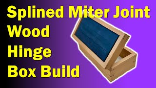 Wood Hinged Boxes Build for Beginners  Splined Miter Corners [upl. by Massingill]