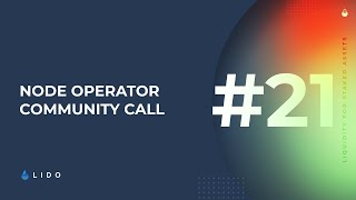 Node Operator Community Call 21 [upl. by Acinonrev]