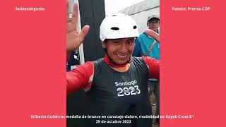 ¡Histórico Eriberto Gutiérrez logró medalla de bronce en canotaje de Santiago 2023 [upl. by Alatea]