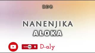 NANENJIKA ALOKA Tantara lava RDB [upl. by Halsy]