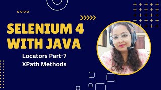 Locators In Selenium WebDriver  Xpath Session2 [upl. by Etsirhc]