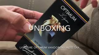 Unboxing  Ligature Optimum Vandoren  Alto Sax [upl. by Meriel]